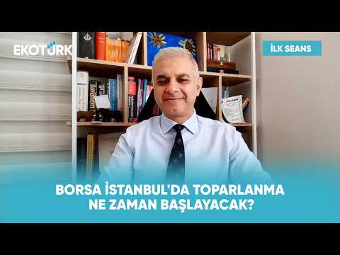 BIST Sınai Endeksinde Yüzde 13 Kayıp: Toparlanma Gelecek mi? | İlk Seans