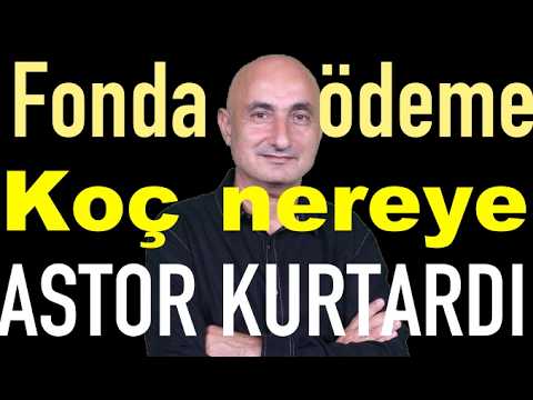 Koç nereye? | Fonlarda ödeme planı | Rezervde erime | BİST'i Astor tuttu