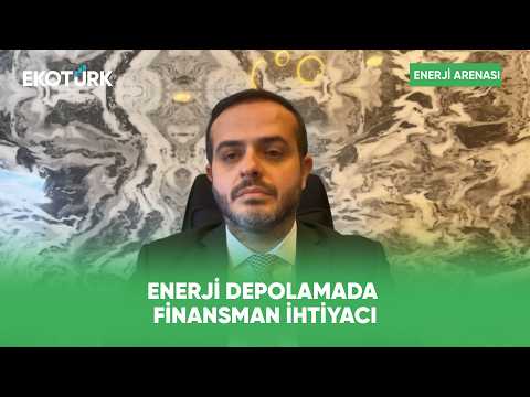 Enerji Depolamada Yatırımcı İhtiyaçları Neler? | Enerji Arenası