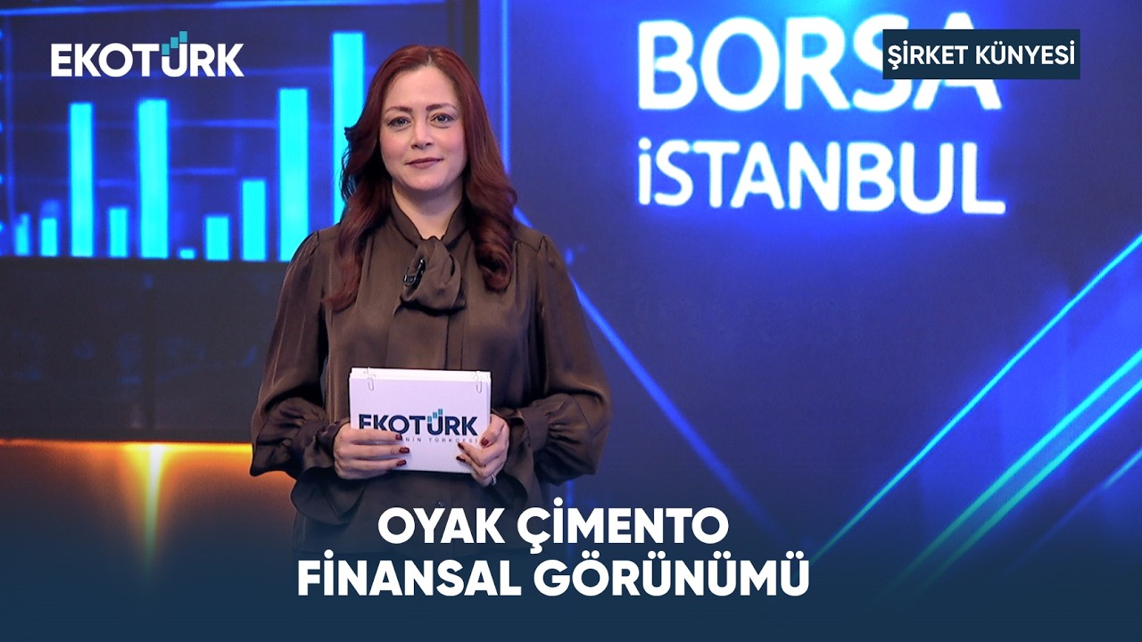 Oyak Çimento Finansal Görünümü | Şirket Künyesi