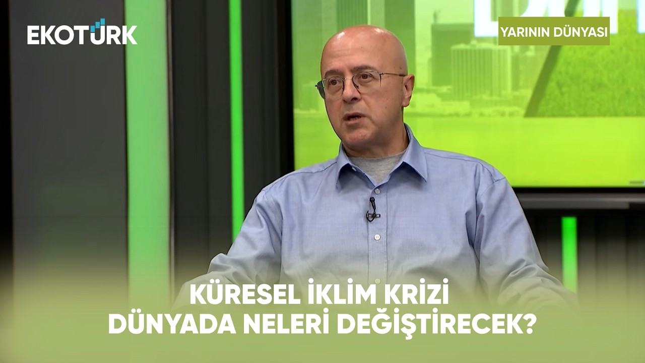 Yarının Dünyası | Prof. Dr. Levent Kurnaz | 1. Bölüm
